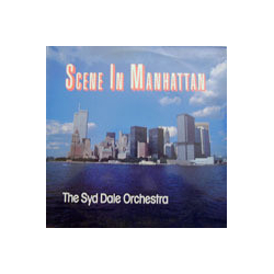 The Syd Dale Orchestra Scene In Manhattan Vinyl LP USED