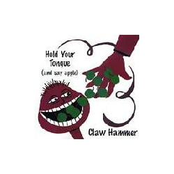 Claw Hammer Hold Your Tongue (And Say Apple) Vinyl LP USED