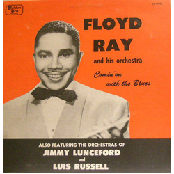 Floyd Ray And His Orchestra / Jimmie Lunceford And His Orchestra / Luis Russell And His Orchestra Comin' On With The Blues Vinyl LP USED