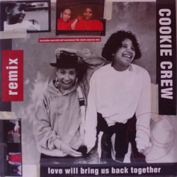 The Cookie Crew Love Will Bring Us Back Together Vinyl 12" USED