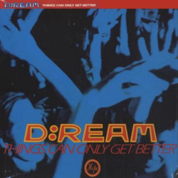 D:Ream Things Can Only Get Better Vinyl 12" USED