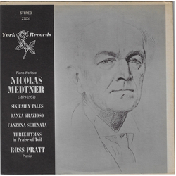 Nikolai Medtner / Ross Pratt Piano Works Of Nicolas Medtner (Six Fairy Tales / Danza Grazioso / Canzona Serenata / Three Hymns In Praise Of Toil) Viny