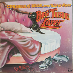 Cornelius Brothers & Sister Rose Big Time Lover Vinyl LP USED