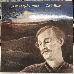 Denis Tracey A Heart Needs A Home Vinyl LP USED