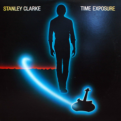 Stanley Clarke Time Exposure Vinyl LP USED