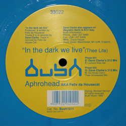 Aphrohead / Felix Da Housecat In The Dark We Live (Thee Lite) Vinyl 12" USED