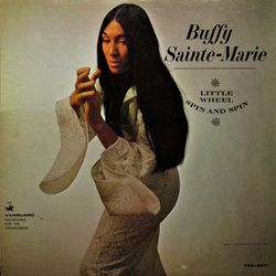 Buffy Sainte-Marie Little Wheel Spin And Spin Vinyl LP USED