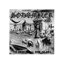 Sodomizer (2) The Dead Shall Rise To Kill Vinyl LP USED
