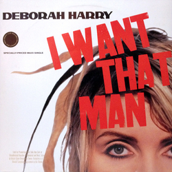 Deborah Harry I Want That Man Vinyl 12" USED