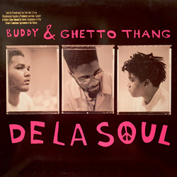 De La Soul Buddy & Ghetto Thang Vinyl 12" USED