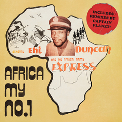 General Ehi Duncan And The Africa Army Express Africa My No.1 Vinyl 12" USED