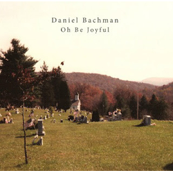 Daniel Bachman Oh Be Joyful Vinyl LP USED