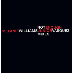 Melanie Williams Not Enough (Junior Vasquez Mixes) Vinyl 12" USED