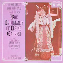 Oscar Wilde / John Gielgud / Edith Evans The Importance of Being Earnest - Part One Vinyl LP USED