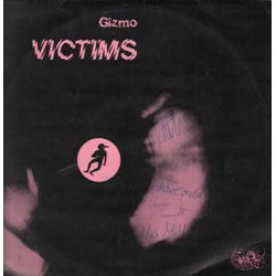 Gizmo (10) Victims Vinyl LP USED