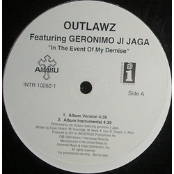 The Outlawz / Geronimo Ji Jaga In The Event Of My Demise Vinyl 12" USED