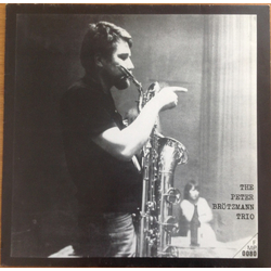 The Peter Brötzmann Trio For Adolphe Sax Vinyl LP USED