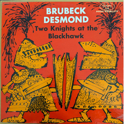 Dave Brubeck / Paul Desmond Two Knights At The Blackhawk Vinyl LP USED