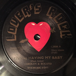 Carolyn & Roland (You're) Having My Baby Vinyl 7" USED