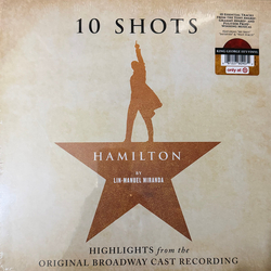 Lin-Manuel Miranda Hamilton: 10 Shots (Highlights From The Original Broadway Cast Recording) Vinyl LP USED