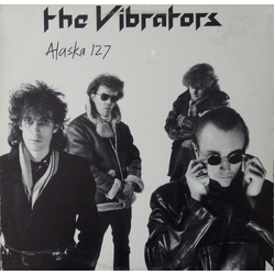 The Vibrators Alaska 127 Vinyl LP USED