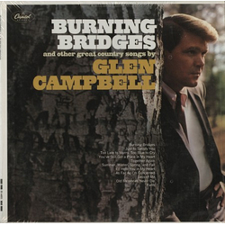Glen Campbell Burning Bridges Vinyl LP USED