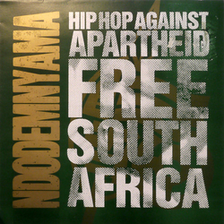 Hip-Hop Against Apartheid Ndodemnyama (Free South Africa) USED VINYL 12INCH