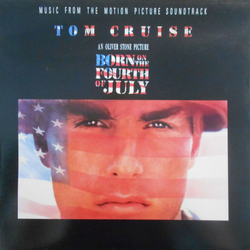 Various Born On The Fourth Of July - Motion Picture Soundtrack Album Vinyl LP USED