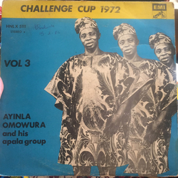 Alhaji Ayinla Omowura & His Apala Group Vol. 3 - Challenge Cup 1972 Vinyl LP USED