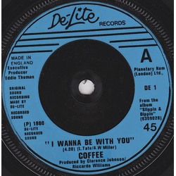 Coffee Slip And Dip  /  I Wanna Be With You Vinyl 7" USED
