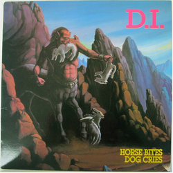 D.I. Horse Bites, Dog Cries Vinyl LP USED