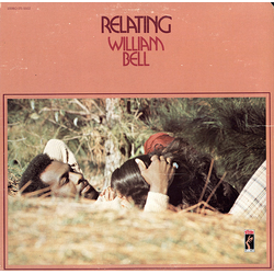 William Bell Relating Vinyl LP USED
