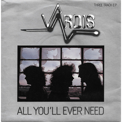 Vardis All You'll Ever Need Vinyl 7" USED