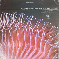 The Electric Prunes Release Of An Oath Vinyl LP USED