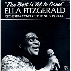 Ella Fitzgerald The Best Is Yet To Come Vinyl LP USED