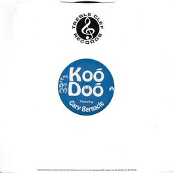 Koo Doo / Gary Barnacle Got To Be You Vinyl 12" USED