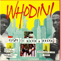 Whodini Escape (I Need A Break) Vinyl 12" USED