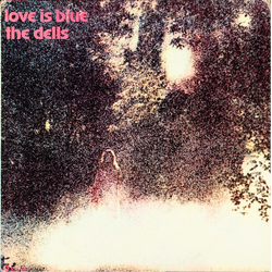 The Dells Love Is Blue Vinyl LP USED