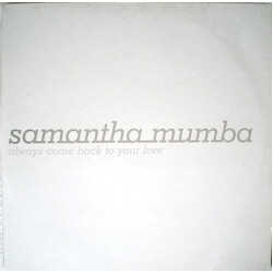 Samantha Mumba Always Come Back To Your Love USED VINYL 12INCH PROMO