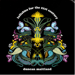 Duncan Maitland Lullabies For The 21st Century Vinyl LP USED