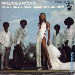 Precious Wilson We Are On The Race Track / Mr. Pilot Man Vinyl 7" USED