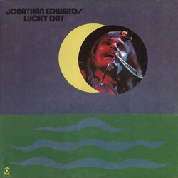 Jonathan Edwards (2) Lucky Day Vinyl LP USED
