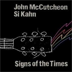 John McCutcheon / Si Kahn Signs Of The Times Vinyl LP USED