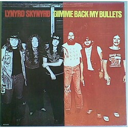 Lynyrd Skynyrd Gimme Back My Bullets Vinyl LP USED