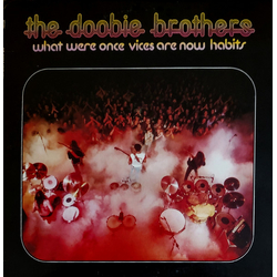 The Doobie Brothers What Were Once Vices Are Now Habits Vinyl LP USED
