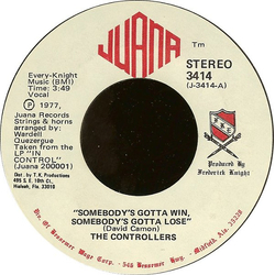 The Controllers (2) Somebody's Gotta Win, Somebody's Gotta Lose / Feeling A Feeling Vinyl 7" USED