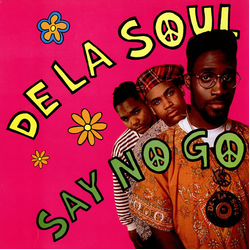 De La Soul Say No Go Vinyl 12" USED