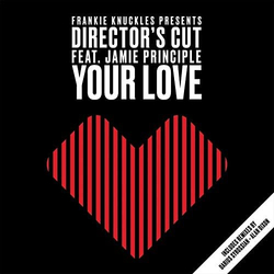 Frankie Knuckles / Director's Cut (3) / Jamie Principle Your Love Vinyl 12" USED