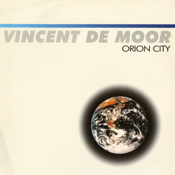 Vincent De Moor Orion City Vinyl 12" USED