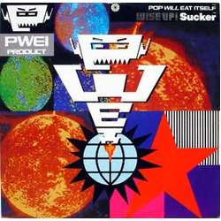 Pop Will Eat Itself Wise Up! Sucker Vinyl 12" USED